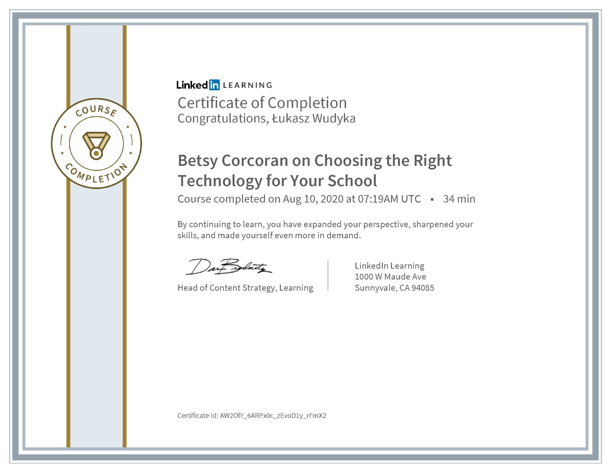 Łukasz Wudyka certyfikat LinkedIn Betsy Corcoran on Choosing the right Technology for Your School