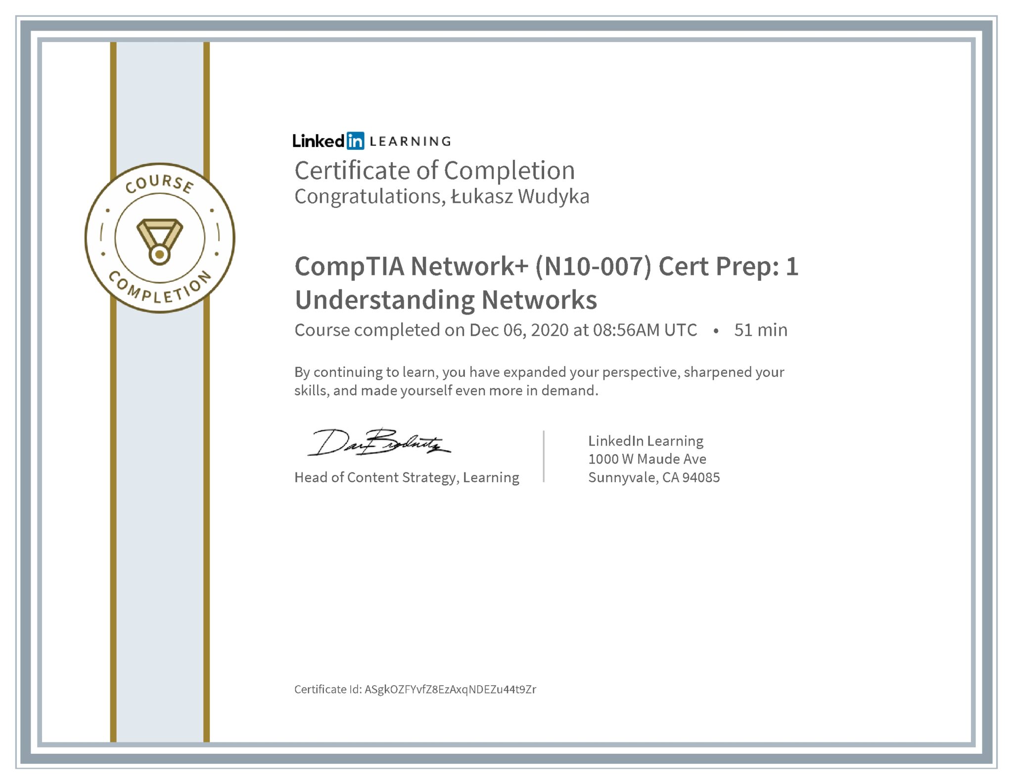 Łukasz Wudyka certyfikat LinkedIn CompTIA Network+ (N10-007) Cert Prep: 1 Understanding Networks