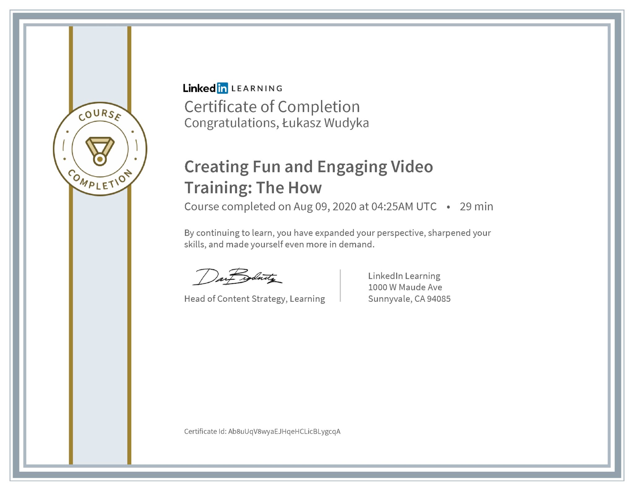 Łukasz Wudyka certyfikat LinkedIn Creating Fun and Engaging Video Training: The How