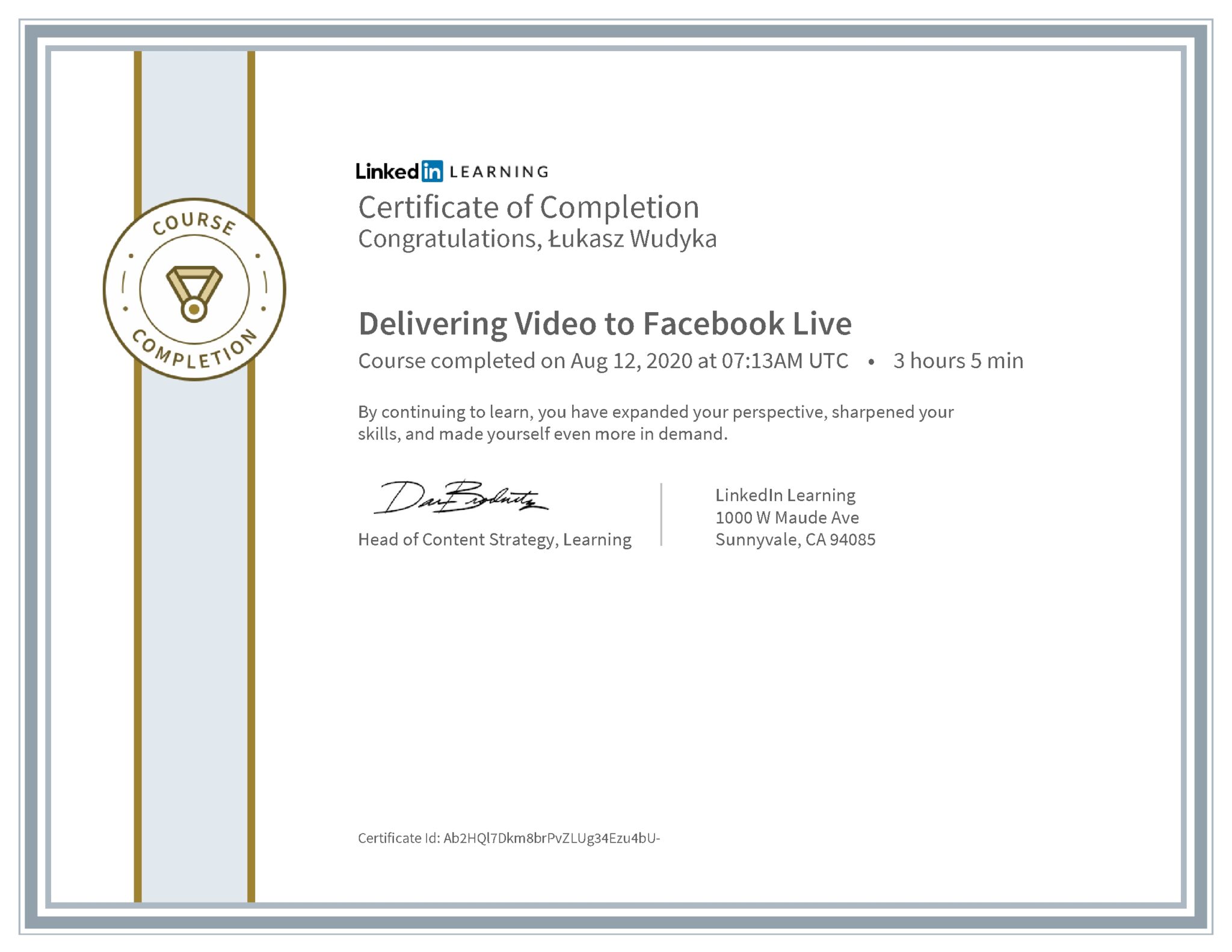 Łukasz Wudyka certyfikat LinkedIn Delivering Video to Facebook Live