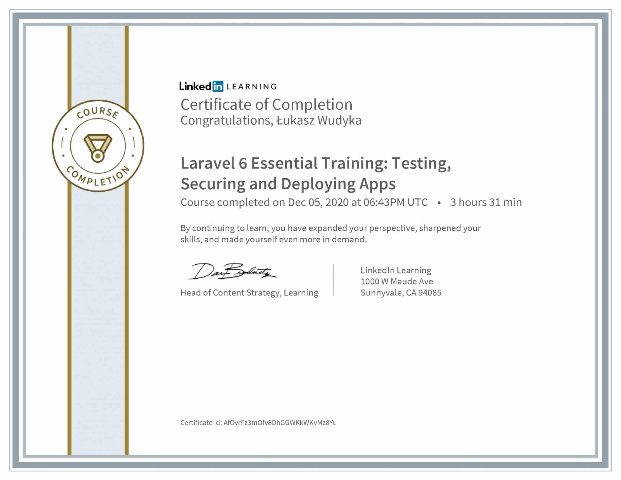 Łukasz Wudyka certyfikat LinkedIn Laravel 6 Essential Training: Testing, Securing and Deploying Apps
