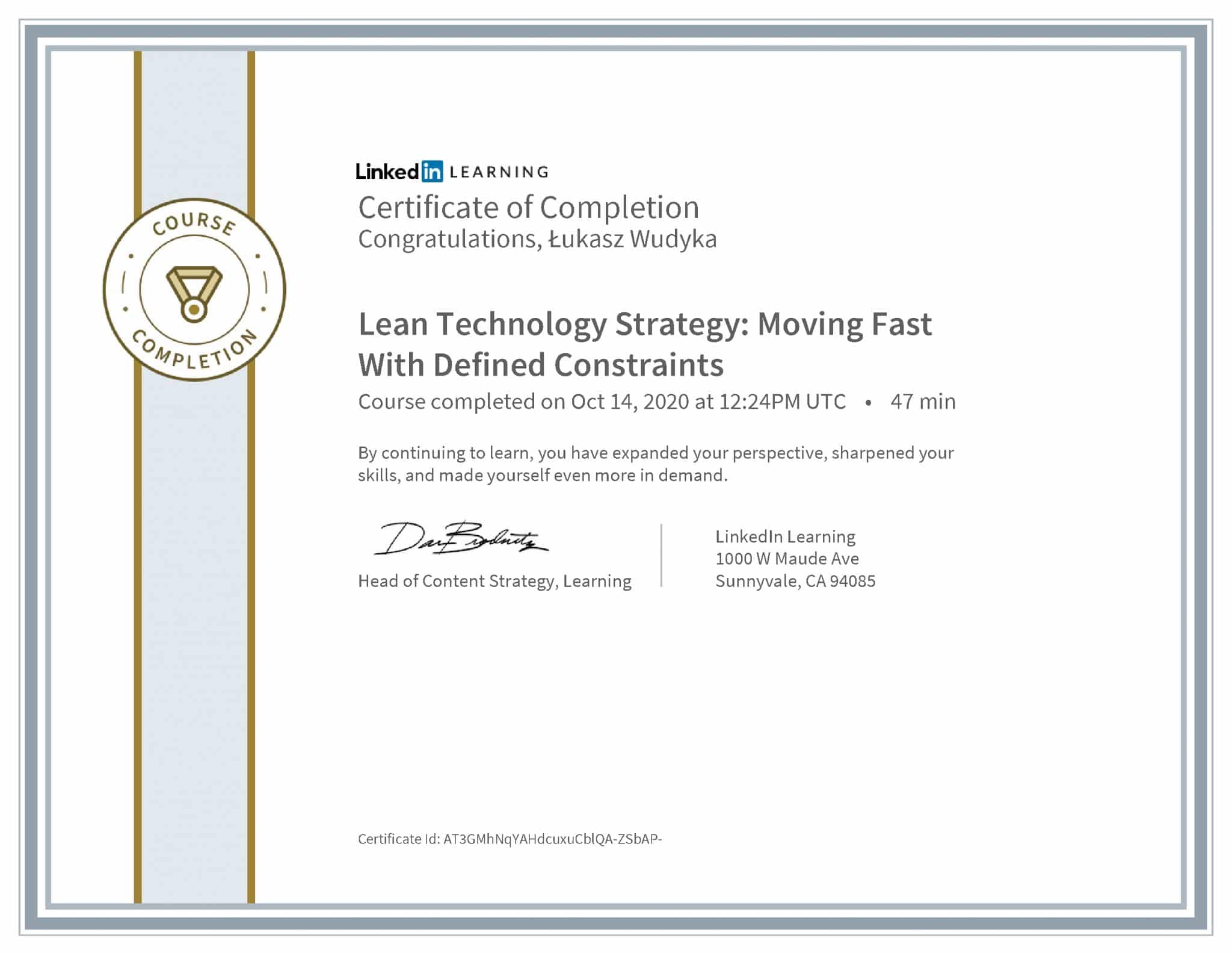 Łukasz Wudyka certyfikat LinkedIn Lean Technology Strategy: Moving Fast With Defined Constraints