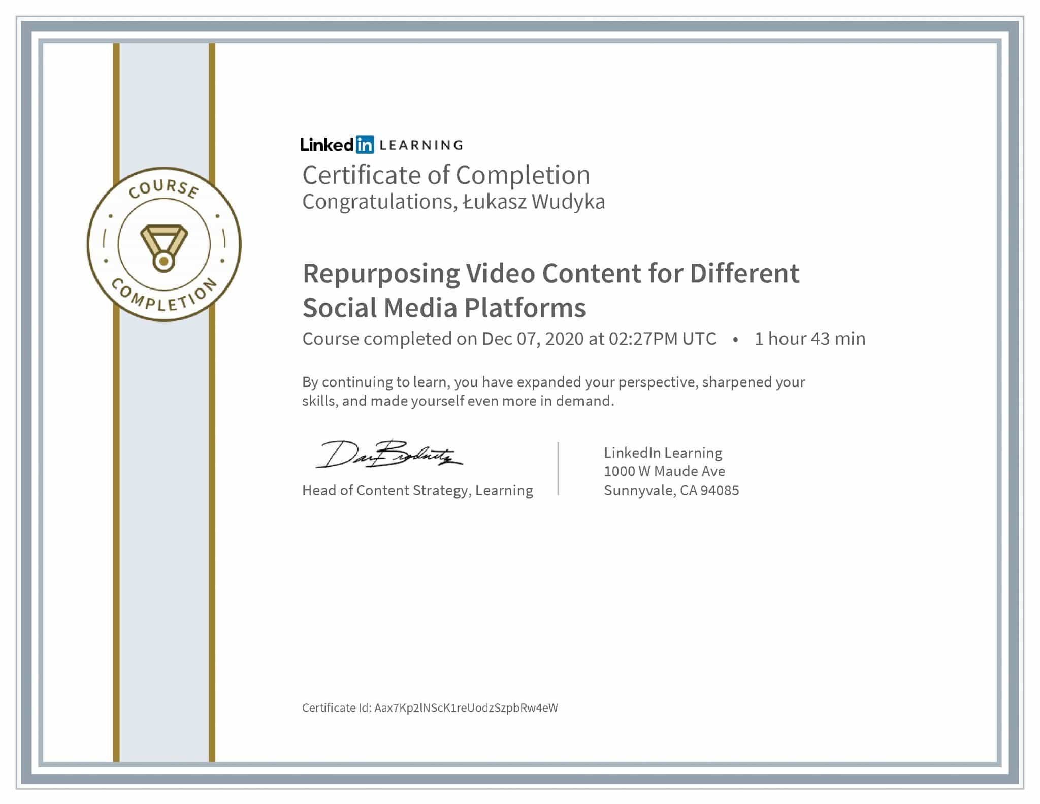 Łukasz Wudyka certyfikat LinkedIn Repurposing Video Content for Different Social Media Platforms