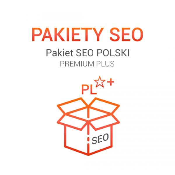 Pakiet SEO POLSKI Premium Plus