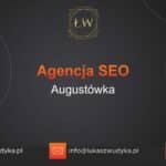 Agencja SEO w Augustówce – Agencja SEO Augustówka