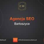 Agencja SEO w Bartoszycach – Agencja SEO Bartoszyce