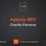 Agencja SEO w Chechle Pierwsze – Agencja SEO Chechło Pierwsze