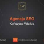 Agencja SEO w Kończycach Wielkich – Agencja SEO Kończyce Wielkie