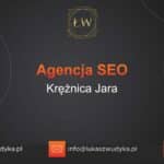 Agencja SEO w Krężnicy Jarej – Agencja SEO Krężnica Jara