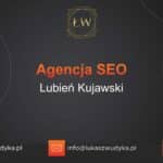 Agencja SEO w Lubieniu Kujawskim – Agencja SEO Lubień Kujawski