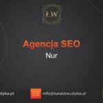 Agencja SEO w Nurze – Agencja SEO Nur