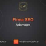 Firma SEO Adamowo – Firma SEO w Adamowie