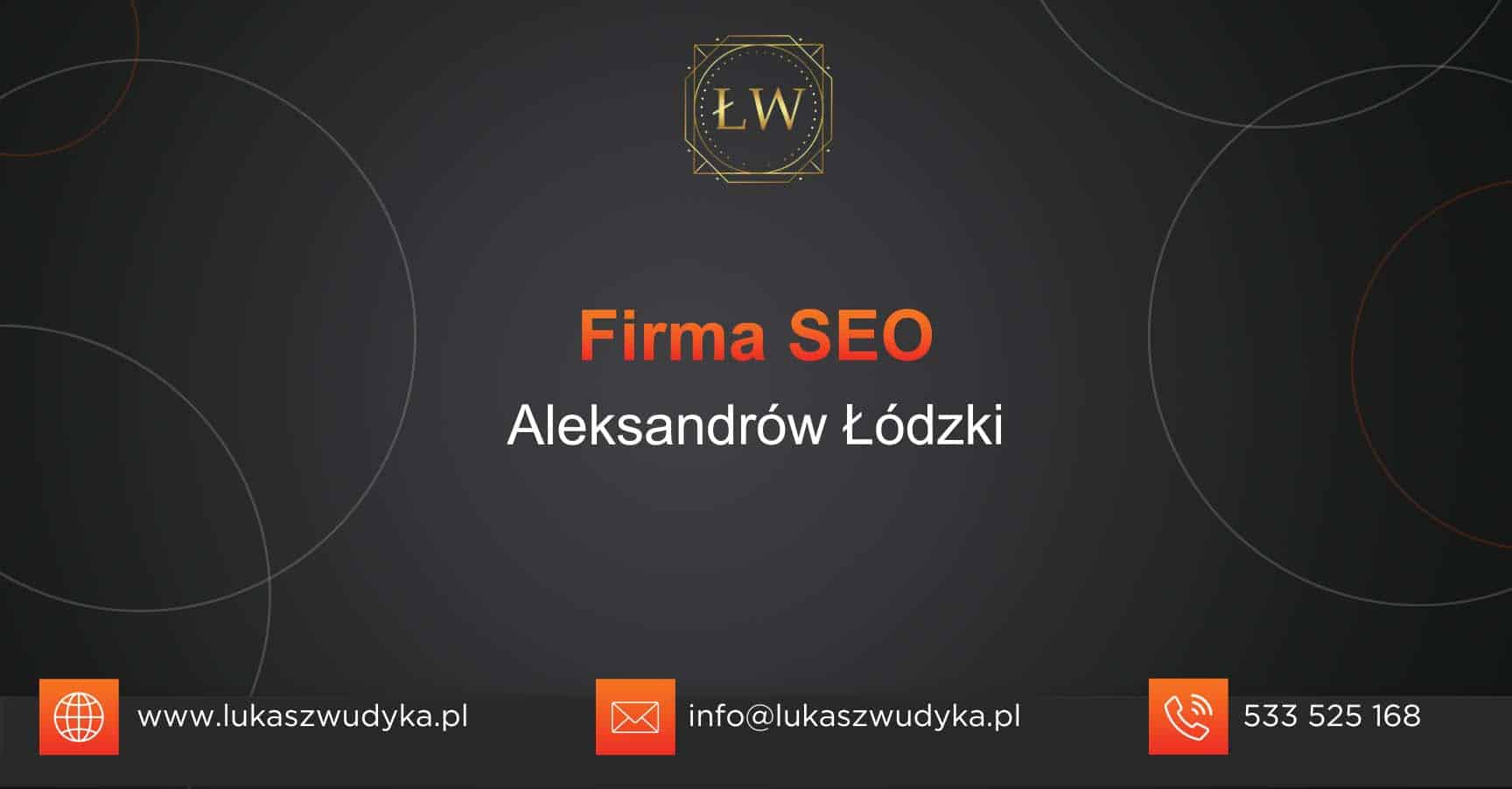 Firma SEO Aleksandrów Łódzki