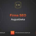 Firma SEO Augustówka – Firma SEO w Augustówce