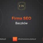 Firma SEO Baczków – Firma SEO w Baczkowie