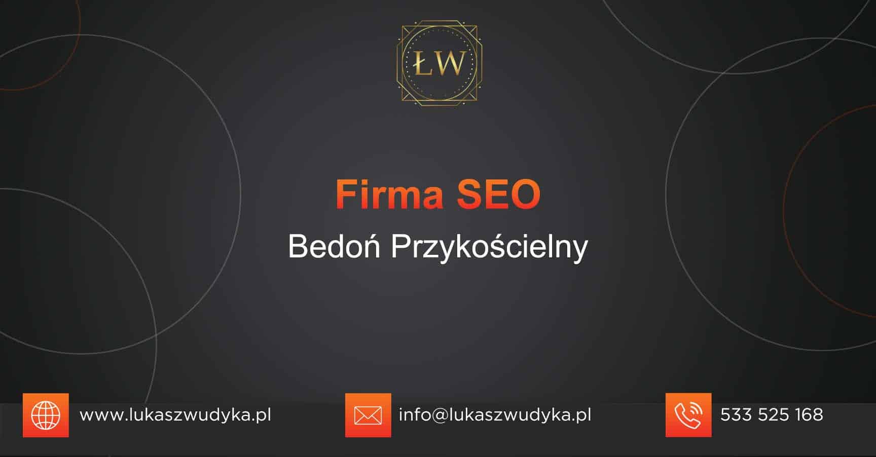 Firma SEO Bedoń Przykościelny