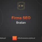 Firma SEO Bratian – Firma SEO w Bratianie