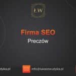 Firma SEO Preczów – Firma SEO w Preczowie