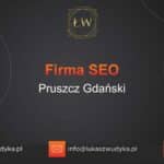 Firma SEO Pruszcz Gdański – Firma SEO w Pruszczu Gdańskim