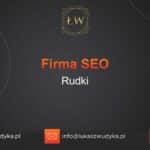 Firma SEO Rudki – Firma SEO w Rudkach