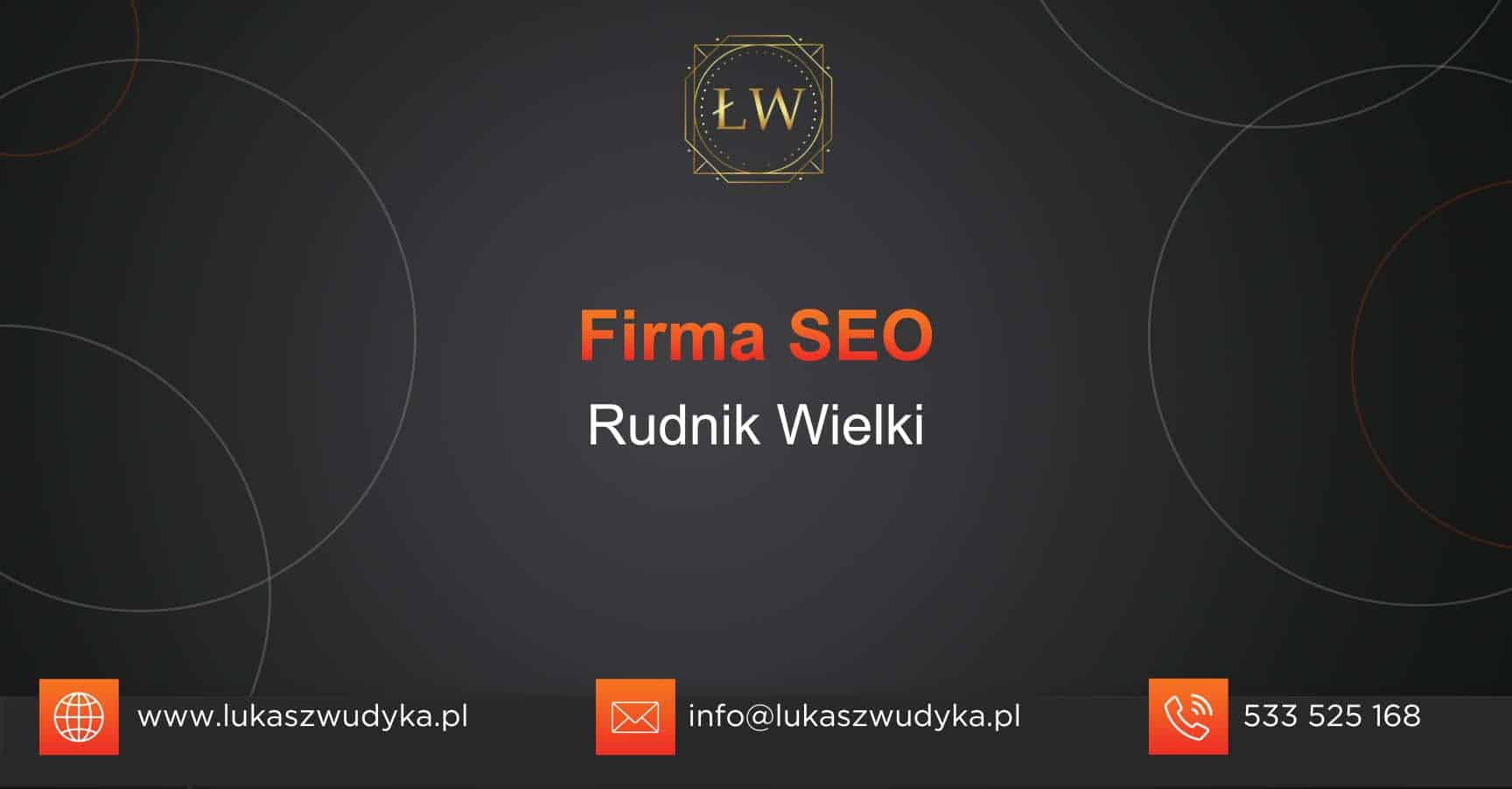 Firma SEO Rudnik Wielki