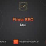 Firma SEO Seul – Firma SEO w Seulu