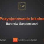 Pozycjonowanie lokalne Baranów Sandomierski – Pozycjonowanie lokalne w Baranowie Sandomierskim