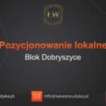 Pozycjonowanie lokalne Blok Dobryszyce – Pozycjonowanie lokalne w Bloku Dobryszyce