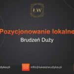 Pozycjonowanie lokalne Brudzeń Duży – Pozycjonowanie lokalne w Brudzeniu Dużym