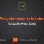 Pozycjonowanie lokalne Goczałkowice-Zdrój – Pozycjonowanie lokalne w Goczałkowicach-Zdroju