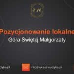 Pozycjonowanie lokalne Góra Świętej Małgorzaty – Pozycjonowanie lokalne w Górze Świętej Małgorzaty