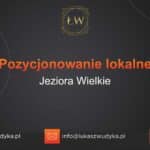 Pozycjonowanie lokalne Jeziora Wielkie – Pozycjonowanie lokalne w Jeziorach Wielkich