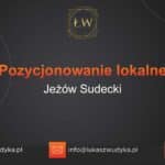 Pozycjonowanie lokalne Jeżów Sudecki – Pozycjonowanie lokalne w Jeżowie Sudeckim