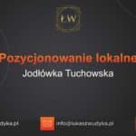 Pozycjonowanie lokalne Jodłówka Tuchowska – Pozycjonowanie lokalne w Jodłówce Tuchowskiej