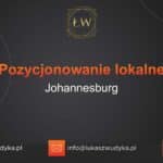 Pozycjonowanie lokalne Johannesburg – Pozycjonowanie lokalne w Johannesburgu