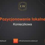 Pozycjonowanie lokalne Konieczkowa – Pozycjonowanie lokalne w Konieczkowej