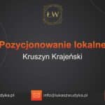 Pozycjonowanie lokalne Kruszyn Krajeński – Pozycjonowanie lokalne w Kruszynie Krajeńskim