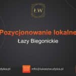 Pozycjonowanie lokalne Łazy Biegonickie – Pozycjonowanie lokalne w Łazach Biegonickich