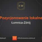 Pozycjonowanie lokalne Łomnica-Zdrój – Pozycjonowanie lokalne w Łomnicy-Zdroju