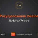 Pozycjonowanie lokalne Nadolice Wielkie – Pozycjonowanie lokalne w Nadolicach Wielkich