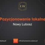 Pozycjonowanie lokalne Nowy Lubosz – Pozycjonowanie lokalne w Nowym Luboszu