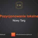 Pozycjonowanie lokalne Nowy Targ – Pozycjonowanie lokalne w Nowym Targu