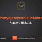 Pozycjonowanie lokalne Papowo Biskupie – Pozycjonowanie lokalne w Papowie Biskupim