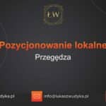 Pozycjonowanie lokalne Przegędza – Pozycjonowanie lokalne w Przegędzy