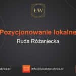 Pozycjonowanie lokalne Ruda Różaniecka – Pozycjonowanie lokalne w Rudzie Różanieckiej