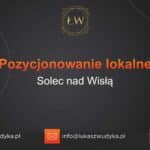 Pozycjonowanie lokalne Solec nad Wisłą – Pozycjonowanie lokalne w Solcu nad Wisłą