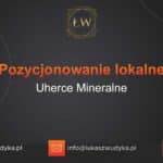 Pozycjonowanie lokalne Uherce Mineralne – Pozycjonowanie lokalne w Uhercach Mineralnych