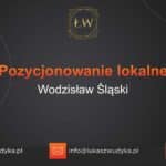 Pozycjonowanie lokalne Wodzisław Śląski – Pozycjonowanie lokalne w Wodzisławiu