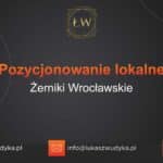 Pozycjonowanie lokalne Żerniki Wrocławskie – Pozycjonowanie lokalne w Żernikach Wrocławskich