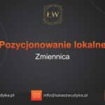 Pozycjonowanie lokalne Zmiennica – Pozycjonowanie lokalne w Zmiennicy